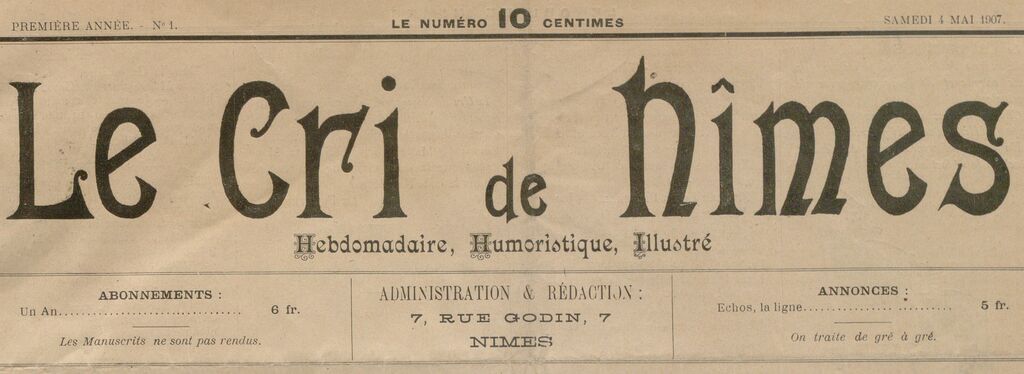 Photo (BnF / Gallica) de : Le Cri de Nîmes. Nîmes, 1907-1913. ISSN 2125-0677.