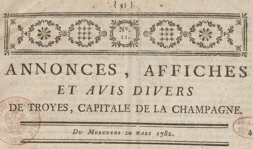 Photo (BnF / Gallica) de : Annonces, affiches et avis divers de Troyes, capitale de la Champagne. Troyes : Impr. de Garnier le jeune, 1782. ISSN 2261-3153.