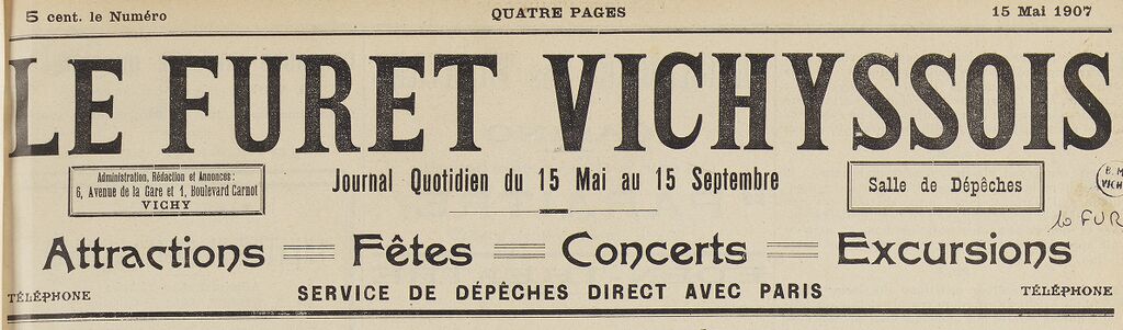 Photo (BnF / Gallica) de : Le Furet vichyssois. Vichy, 1907. ISSN 2128-4245.
