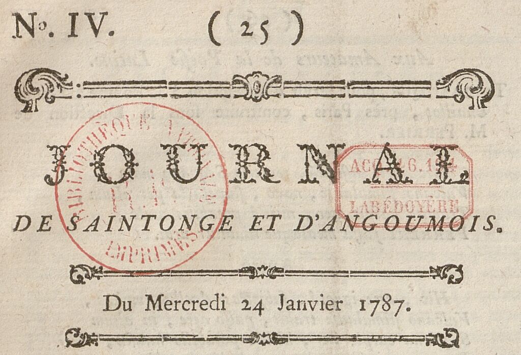 Photo (BnF / Gallica) de : Journal de Saintonge et d'Angoumois. La Rochelle : P.-L. Chauvert, 1787-1791. ISSN 2017-3342.