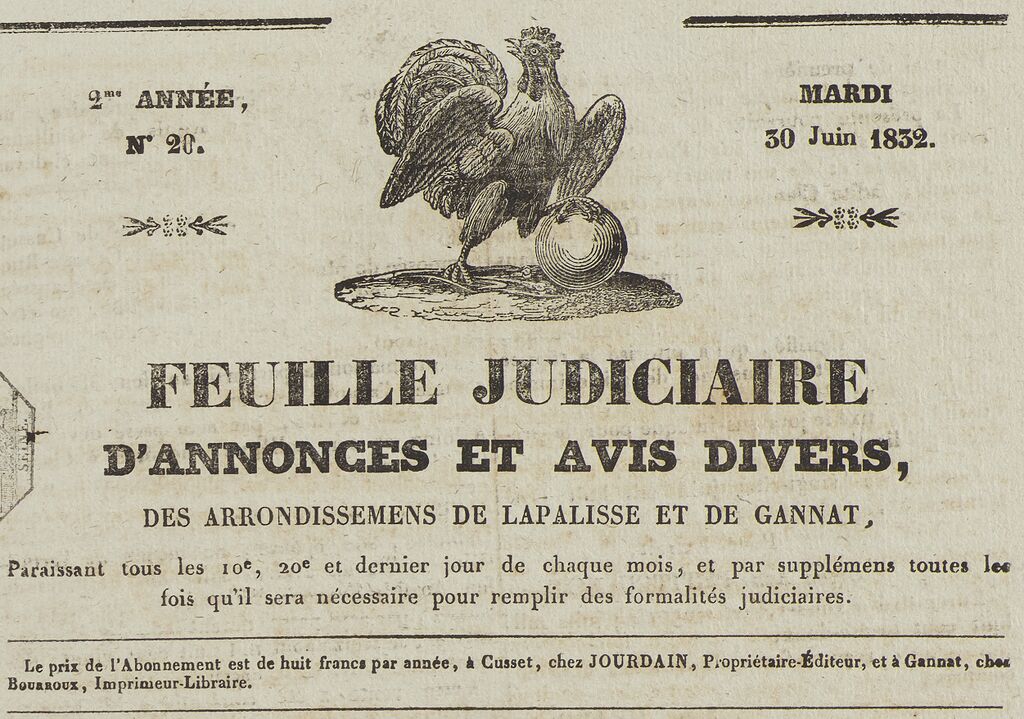 Photo (BnF / Gallica) de : Feuille judiciaire d'annonces et avis divers des arrondissements de Lapalisse et de Gannat. Cusset, 1831-1843. ISSN 1960-5552.